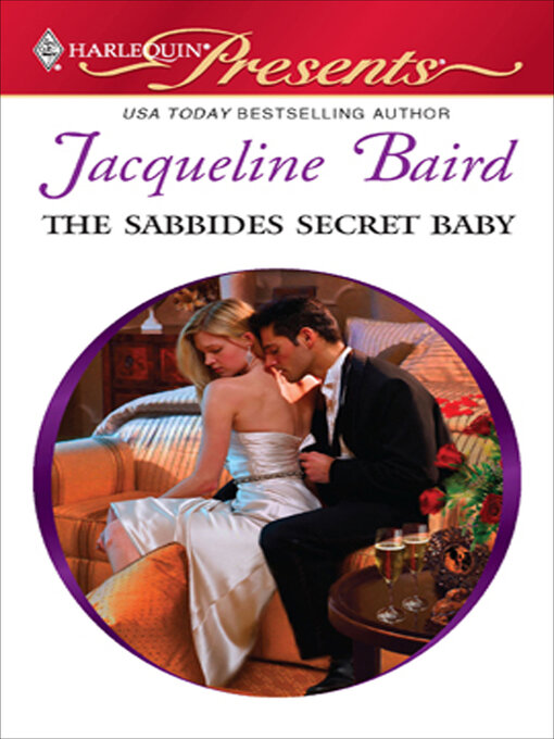 Title details for The Sabbides Secret Baby by Jacqueline Baird - Available